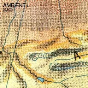 Brian Eno - Ambient 4: On Land