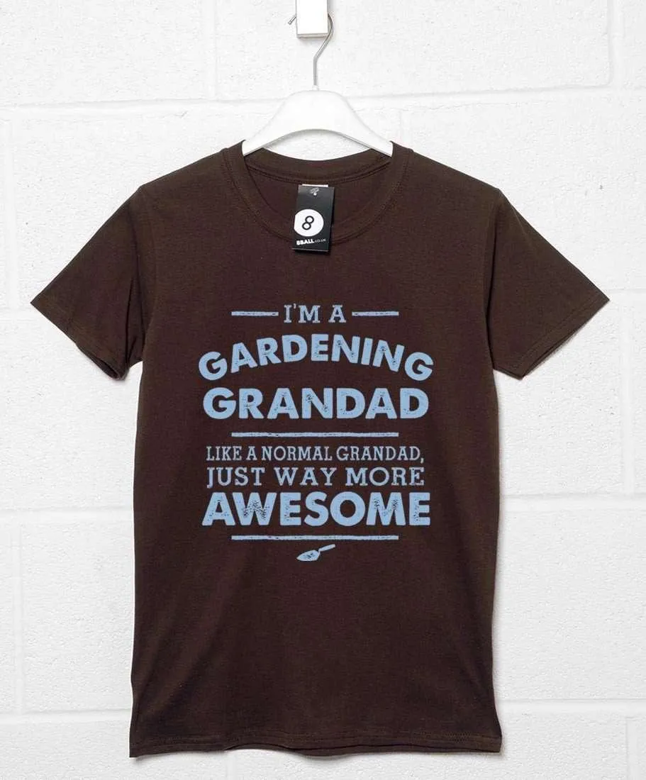 I'm A Gardening Grandad T-Shirt