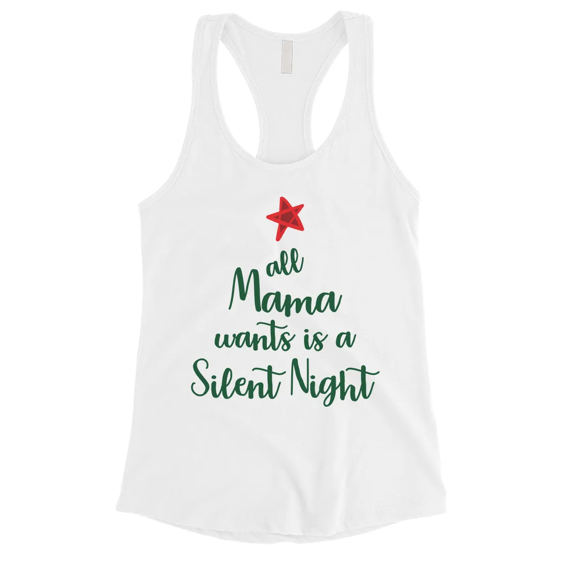 Mama Wants Silent Night Womens Tank Top