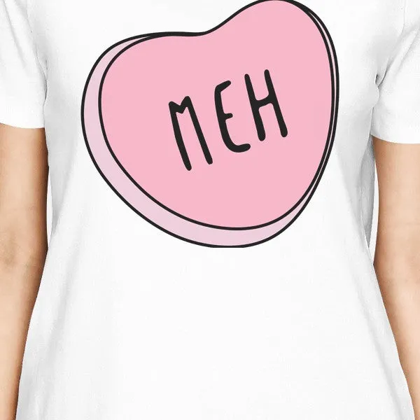 Meh Womens White T-shirt Trendy Graphic Birthday Gift Ideas For Her