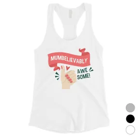 Mumbelievably Awesome Womens Sleeveless Shirt