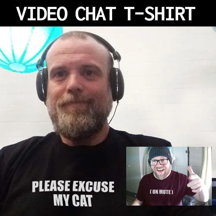 Please Excuse My Cat Video Conference T-Shirt