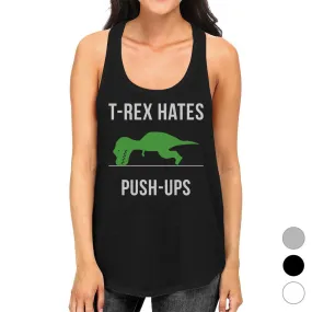 T-Rex Push Ups Womens Fashion Lightweight Workout Tank Top For Her