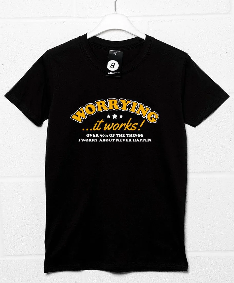 Worrying Works T-Shirt